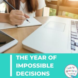 The Year of Impossible Decisions