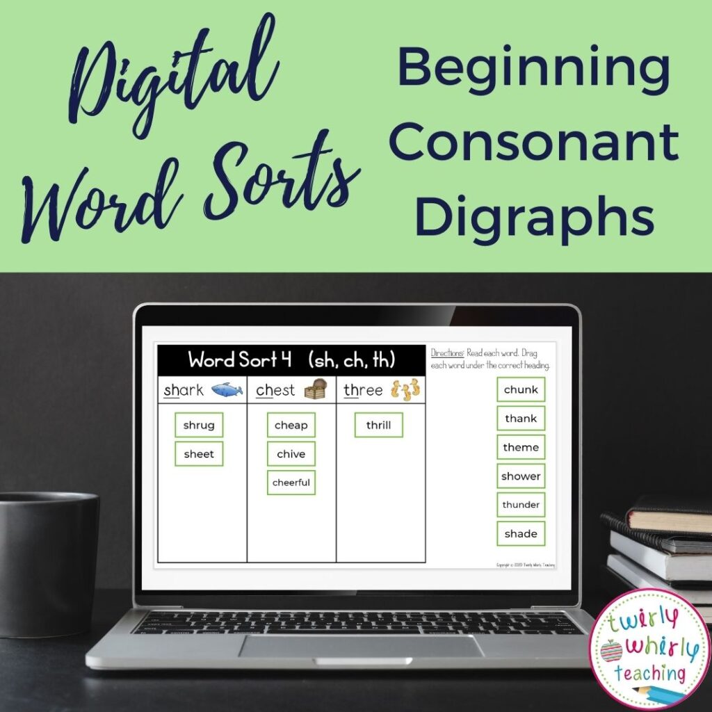 digital beginning consonant digraph word sorts, twirly whirly teaching, google slides