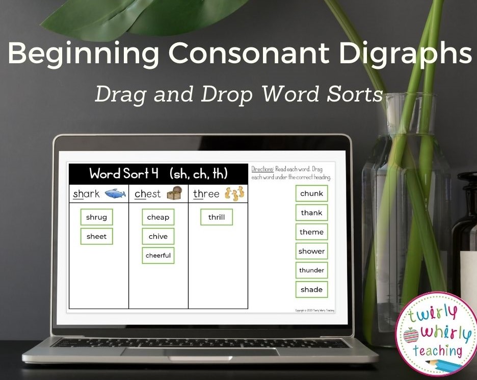 Digital beginning consonant digraph word sorts, google slides, twirly whirly teaching